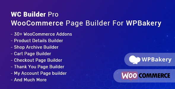 WC Builder Pro v1.0.4 – WooCommerce Page Builder for WPBakery