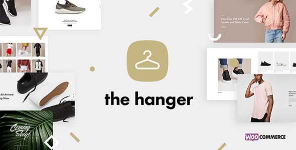 The Hanger v1.6.1 - Modern Classic WooCommerce Theme