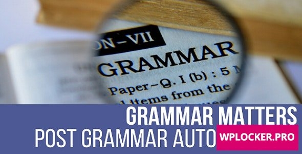Grammar Matters v1.0.0 – Automatic Grammar Checker Plugin for WordPressnulled