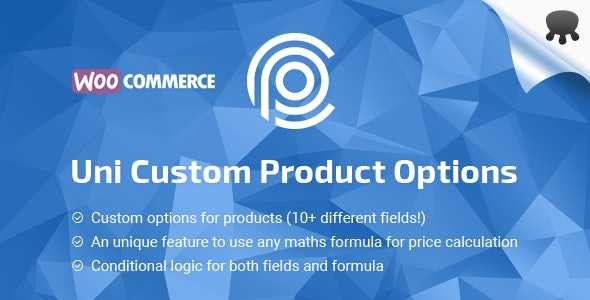Uni CPO v4.6.14 – WooCommerce Options and Price Calculation Formulas
