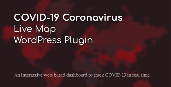 COVID-19 Coronavirus v2.1.3 – Live Map WordPress Plugin